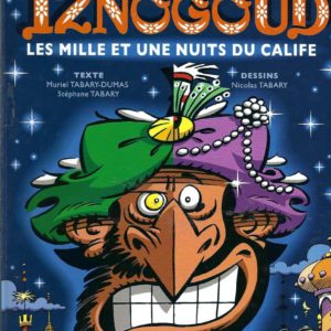 Iznogoud: Les Mille Et Une Nuits Du Calife (French Edition)