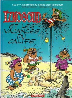 Iznogoud et les vacances du Calife (French Edition)