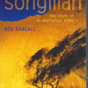 Songman: The Story Of An Aboriginal Elder Of Uluru