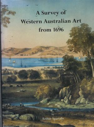 Survey of Western Australian Art from 1696, A