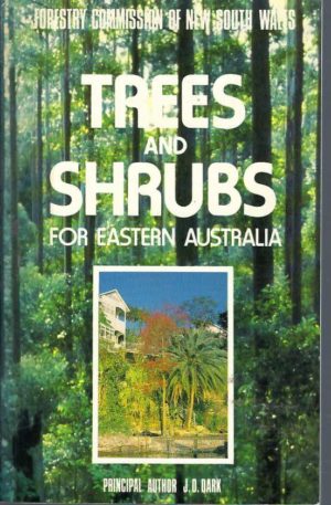 Trees and Shrubs for Eastern Australia