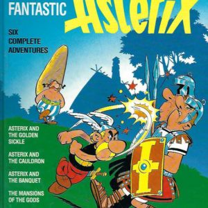 Asterix: Fantastic Asterix (Omnibus) Six Complete Adventures