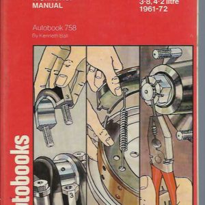 Jaguar E-Type Owners Workshop Manual: Jaguar E-Type Series 1, 2, 3 (3.8, 4.2 litre), 1961-1972