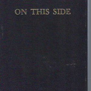 On This Side: Themes and Issues in Western Australian History (Collector’s Edition Quarter leather in box.)