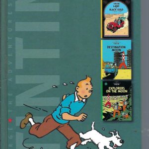 Tintin: The Adventures of Tintin: Volume 6 (Compact Editions) Land of Black Gold, Destination Moon, Explorers on the Moon
