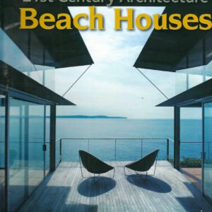 Beach Houses: 21st Century Architecture