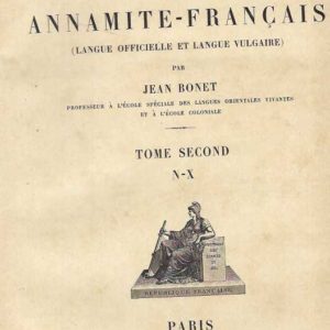 Dictionnaire Annamite-Francais (Langue Officielle et Langue Vulgaire) N-Z