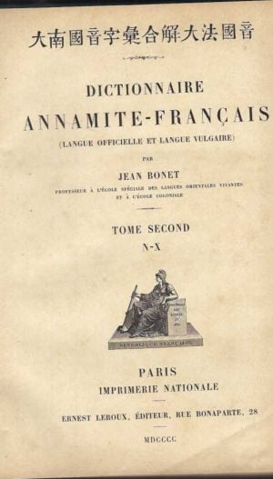 Dictionnaire Annamite-Francais (Langue Officielle et Langue Vulgaire) N-Z