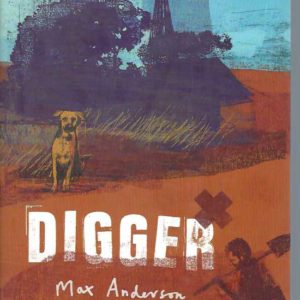 Digger: One Man, One Pan and a Million Square Miles of Outback