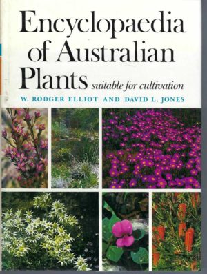 Encyclopaedia of Australian Plants Suitable for Cultivation: Volume 2