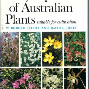 Encyclopaedia of Australian Plants Suitable for Cultivation: Volume 3