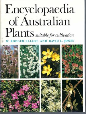 Encyclopaedia of Australian Plants Suitable for Cultivation: Volume 3