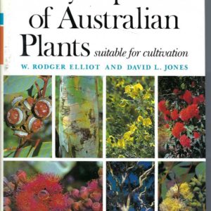 Encyclopaedia of Australian Plants Suitable for Cultivation Volume 4