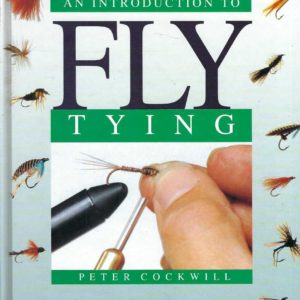 Fly Fishing: An Introduction to Fly Tying