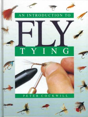 Fly Fishing: An Introduction to Fly Tying
