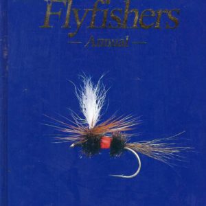 Flyfishers Annual, The: Volume Six (2001 Millennium Edition)