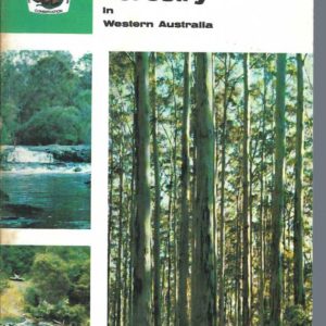 Forestry in Western Australia / prepared [for the Western Australian Forests Department] 3rd Edition
