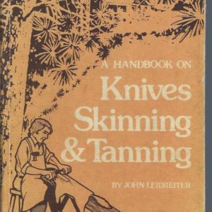 Handbook on Knives Skinning & Tanning