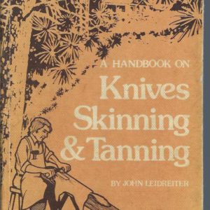 Handbook on Knives Skinning & Tanning