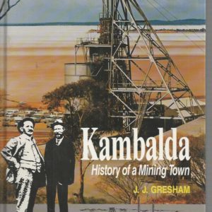 Kambalda: History of a Mining Town