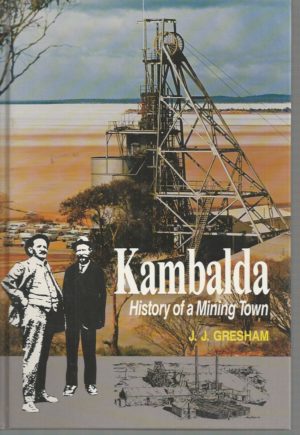 Kambalda: History of a Mining Town