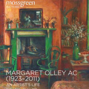 Margaret Olley AC (1923-2011) An Artist’s Life (Auction Catalogue)