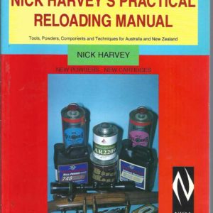 Nick Harvey’s Practical Reloading Manual