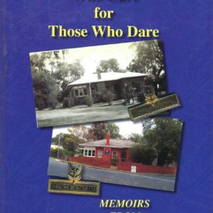 Those Who Care For Those Who Dare – Memoirs From SASR Auxiliary