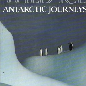 WILD ICE: Antarctic Journeys