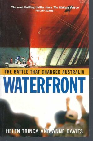 Waterfront: The Battle that Changed Australia