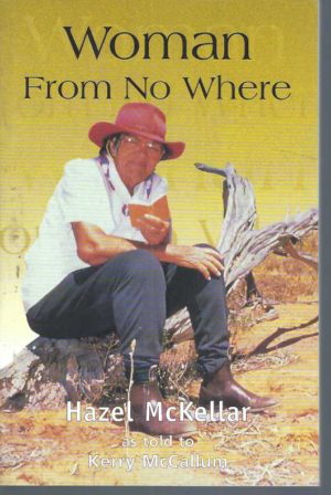 Woman from Nowhere : Hazel McKellar's Story