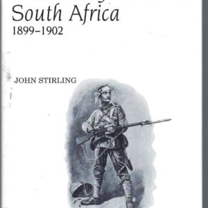 British Regiments in South Africa, 1899-1902: Their Record, Based on the Despatches