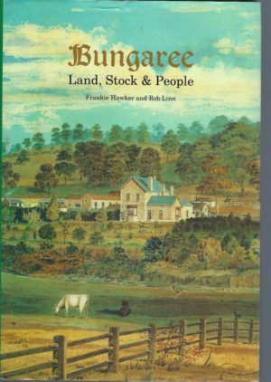 Bungaree: Land, Stock & People.