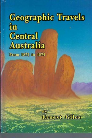 Geographic Travels in Central Australia