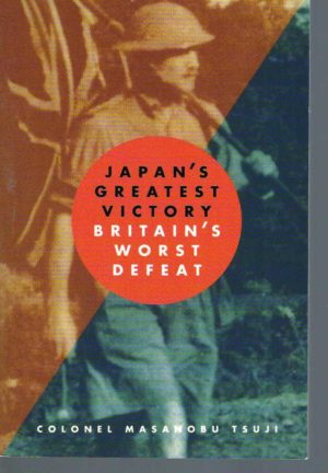 Japan's Greatest Victory / Britain's Worst Defeat