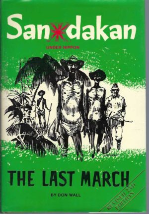 Sandakan under Nippon: The Last March (Revised 2nd Edition)