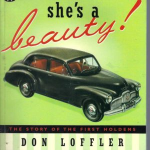 She’s a Beauty!: The Story of the First Holdens