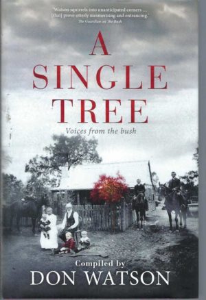 Single Tree, A: Voices From The Bush