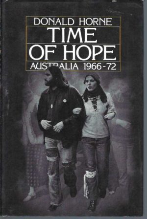Time of Hope: Australia 1966-72