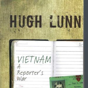 Vietnam : A Reporter’s War