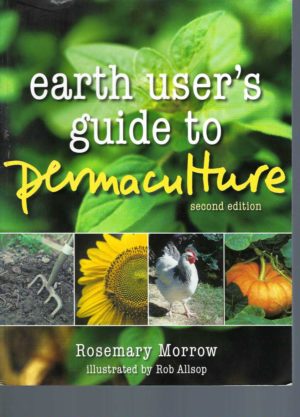 Earth User's Guide to Permaculture, 2nd Edition