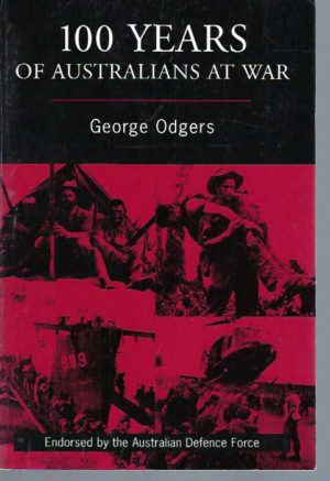 100 Years of Australians at War