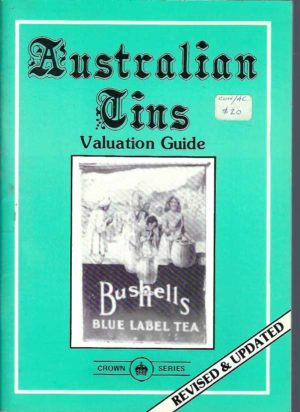 Australian Tins . Valuation Guide  ( Crown Series )