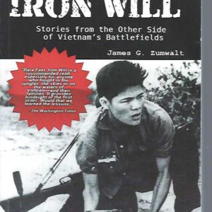 Bare Feet Iron Will: Stories from the other side of Vietnam’s Battlefields
