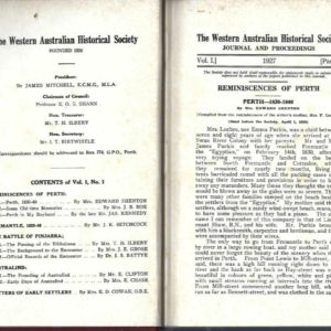 EARLY DAYS. Journal and Proceedings of the Royal Western Australian Historical Society. (Inc.) Volume 1 1927-1931