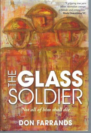 Glass Soldier, The: Not All of Him Shall Die