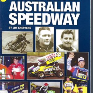 History of Australian Speedway, A (Collector’s Edition)