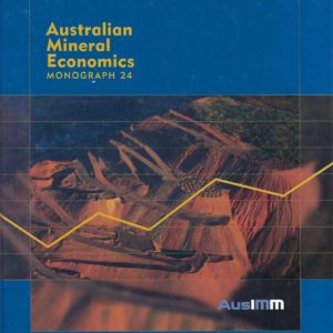 Australian Mineral Economics: A Survey of Important Issues