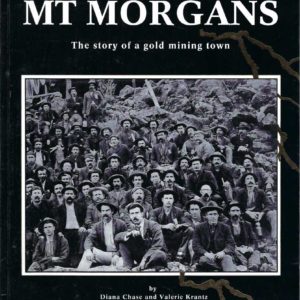 Mt. Morgans : The story of a gold mining town