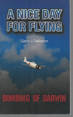 Nice Day for Flying, A. Bombing of Darwin